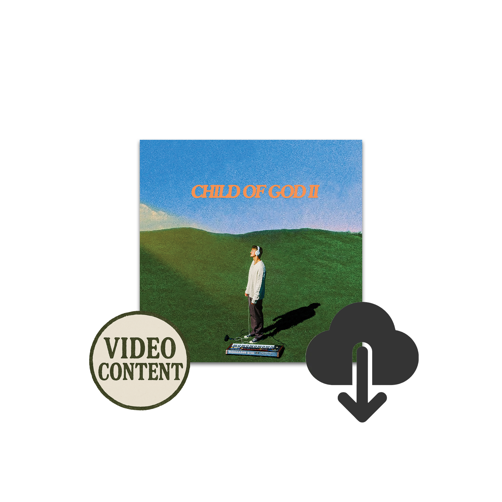 CHILD OF GOD II - Digital Album + Video Content