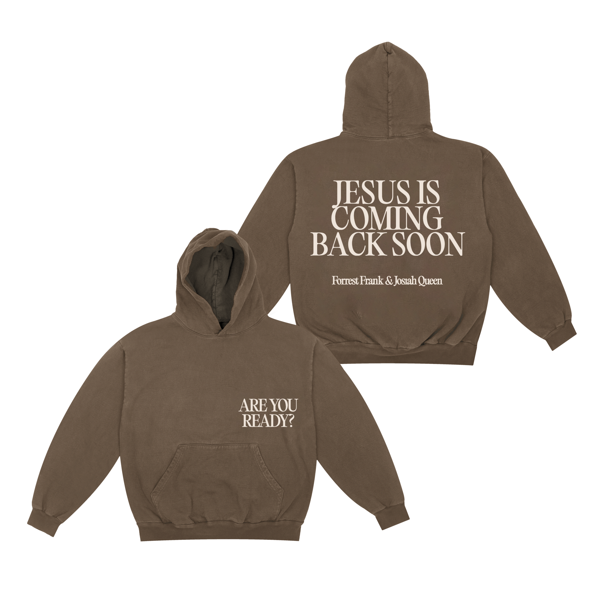 Jesus Is Coming Back Soon Walnut Hoodie