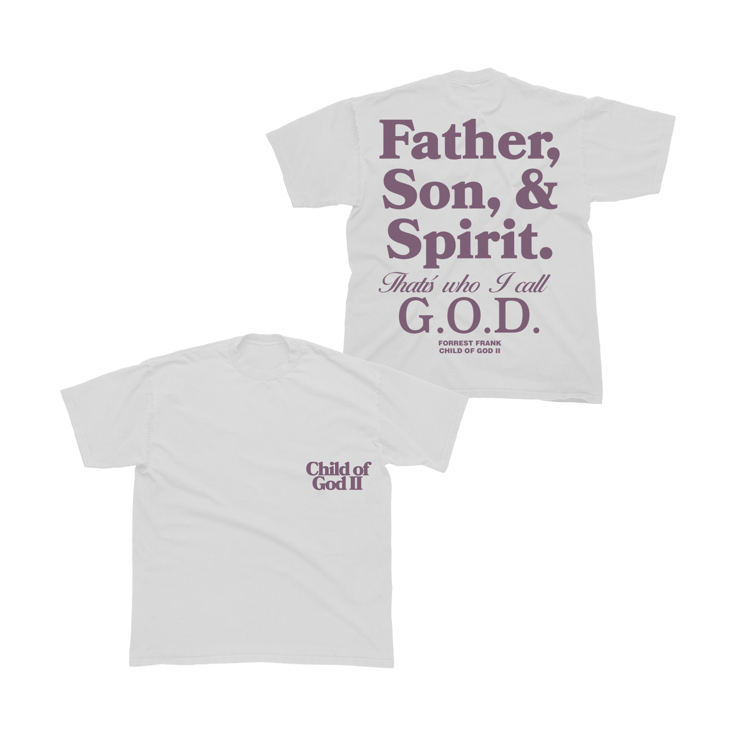 Father Son & Spirit White T-Shirt