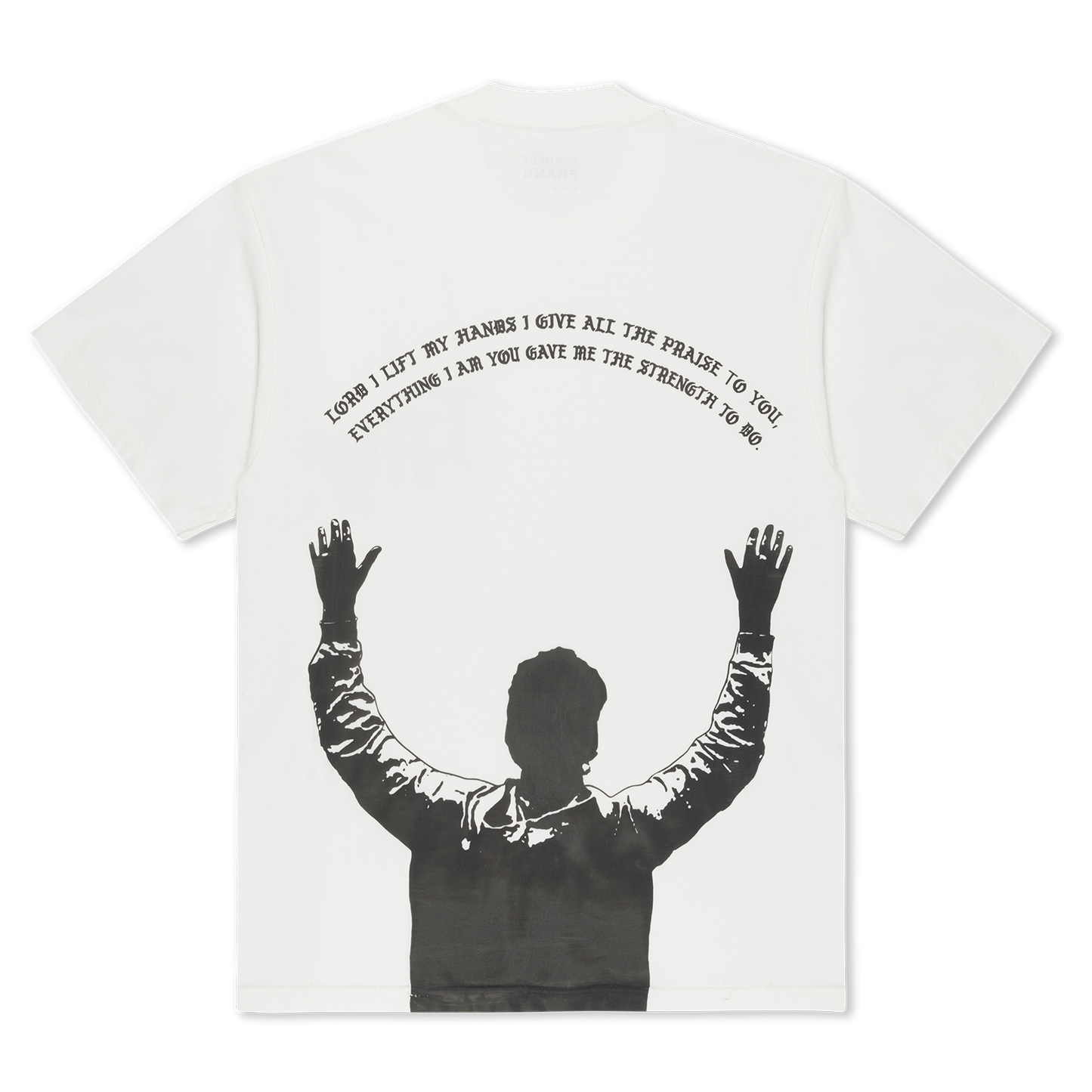 Lift My Hands White T-Shirt