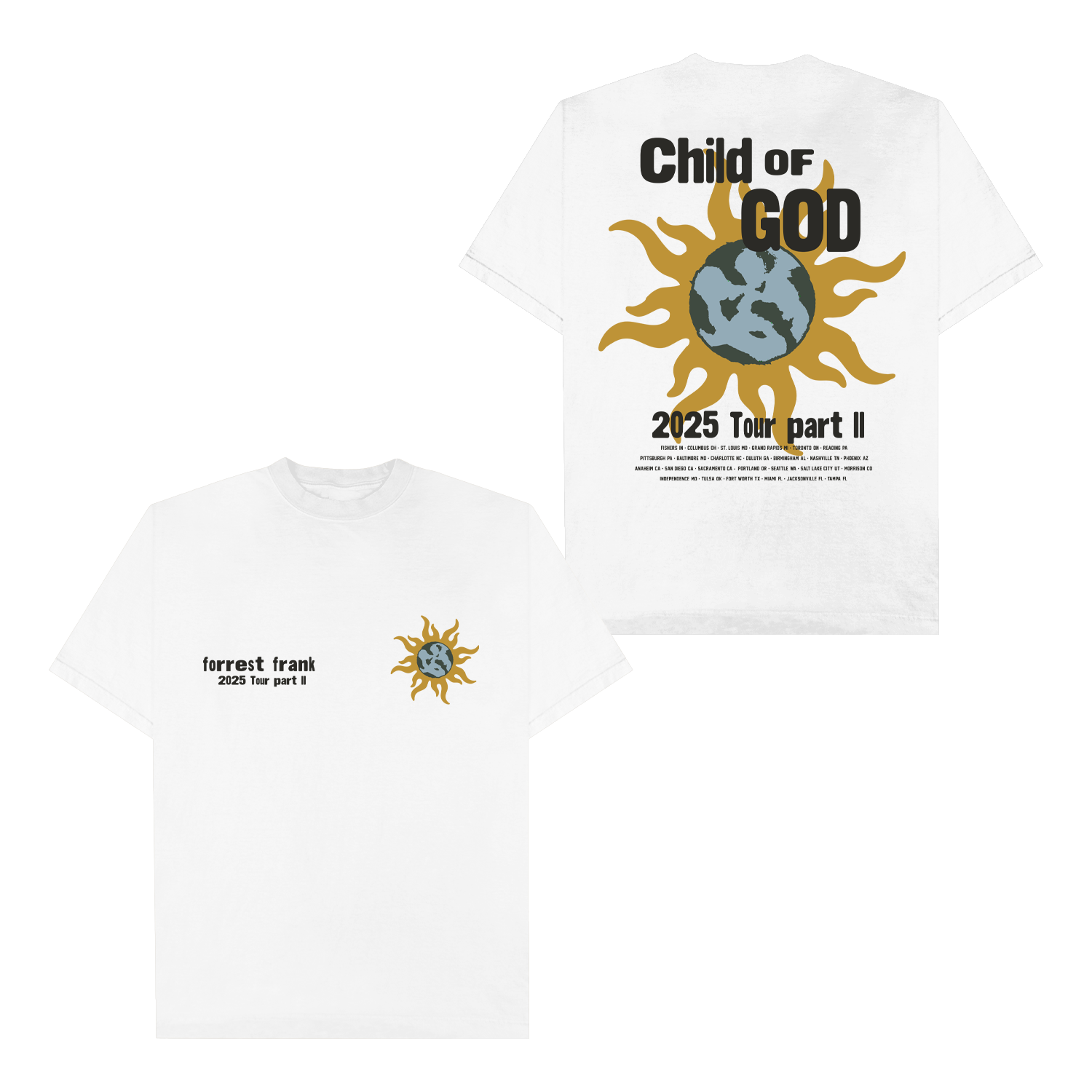Child of God Tour Part II White T-Shirt